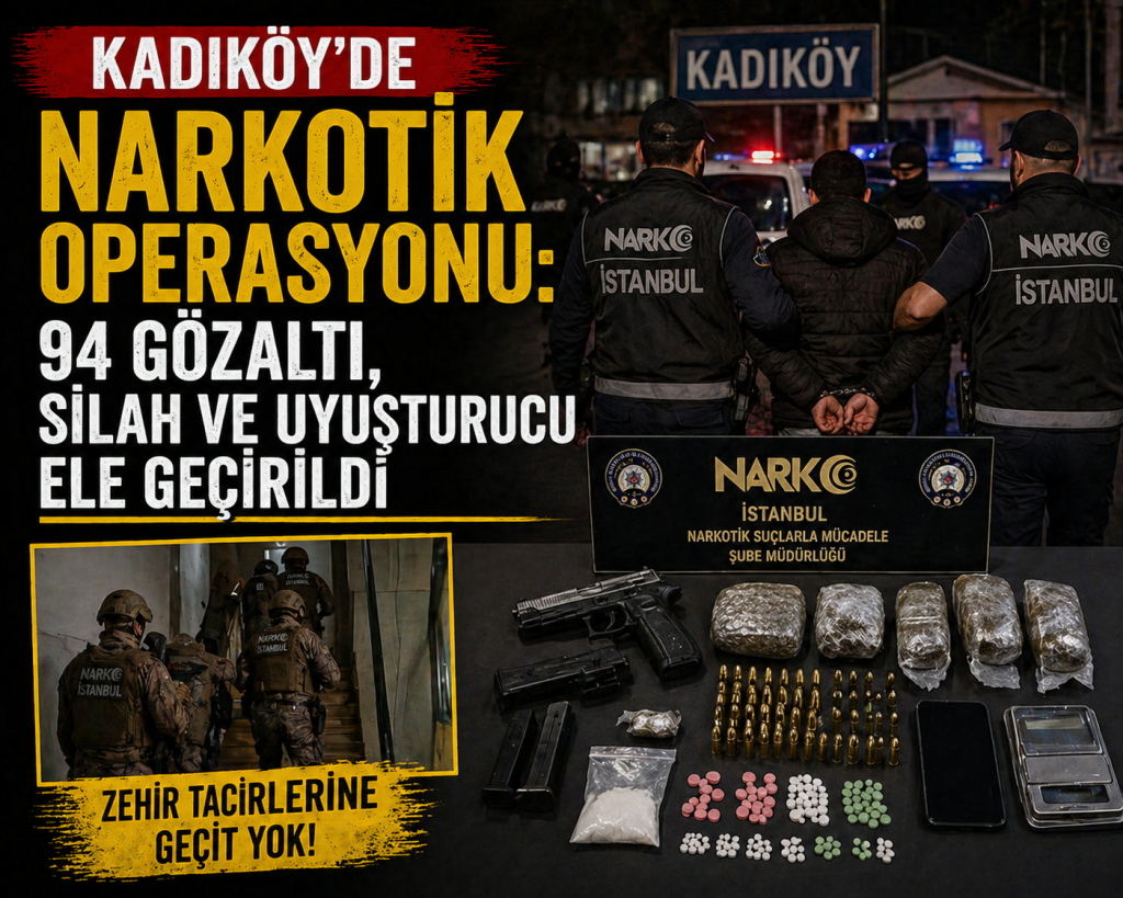 KADIKÖY’DE GENİŞ ÇAPLI NARKOTİK OPERASYONU: 94 GÖZALTI