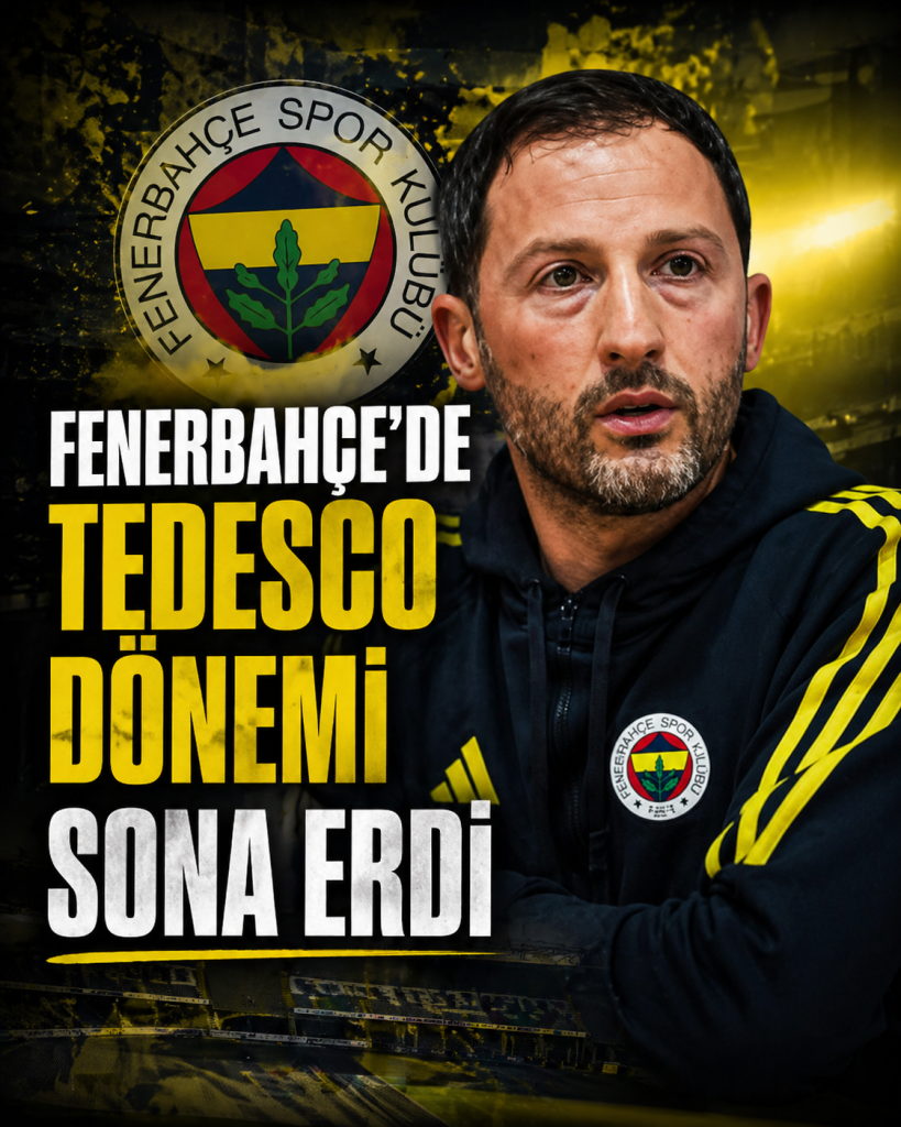 FENERBAHÇE’DE TEDESCO DÖNEMİ SONA ERDİ