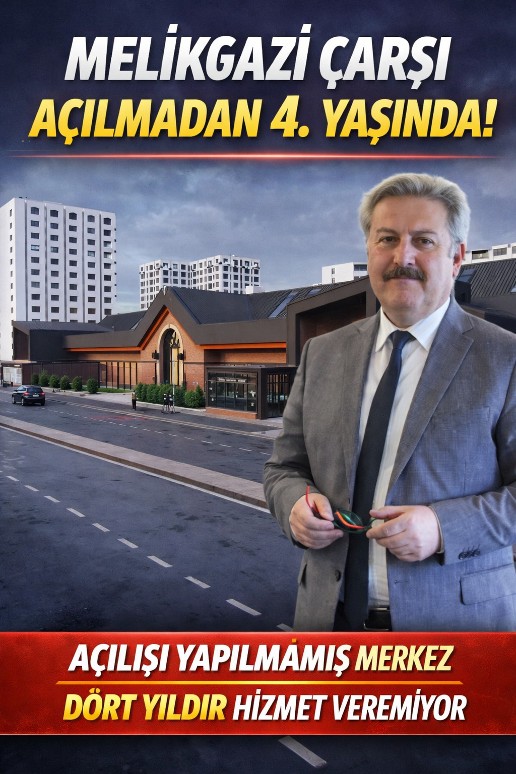 MELİKGAZİ ÇARŞI AÇILMADAN 4. YAŞINDA!