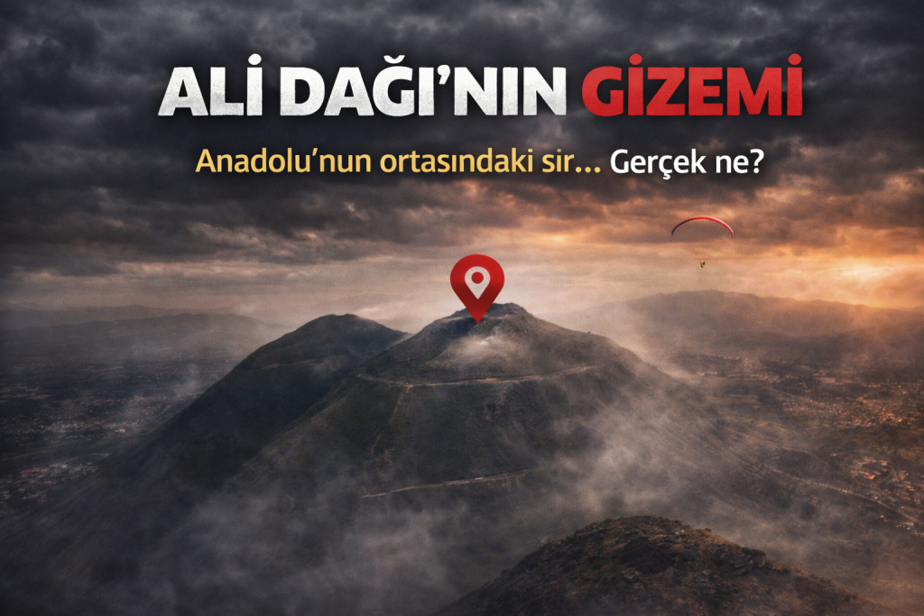KAYSERİ’DE EFSANELER GERÇEKLE İÇ İÇE