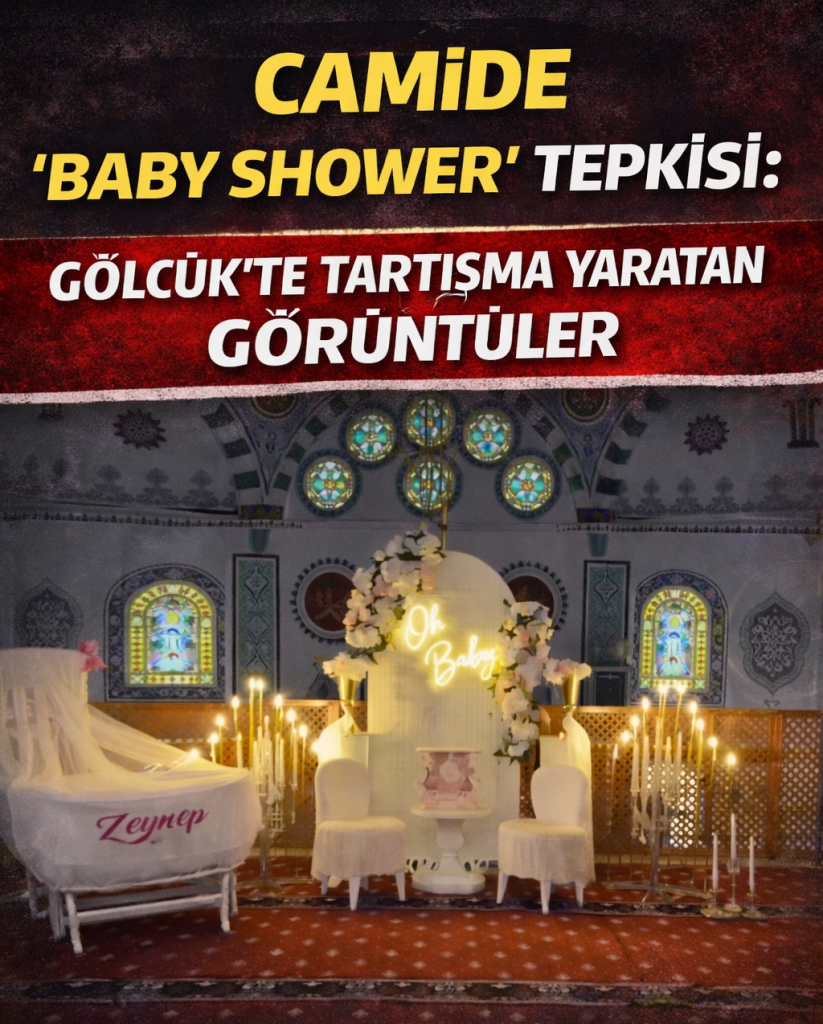 Camide “Baby Shower” Tepkisi: Gölcük’te Tartışma Yaratan Görüntüler