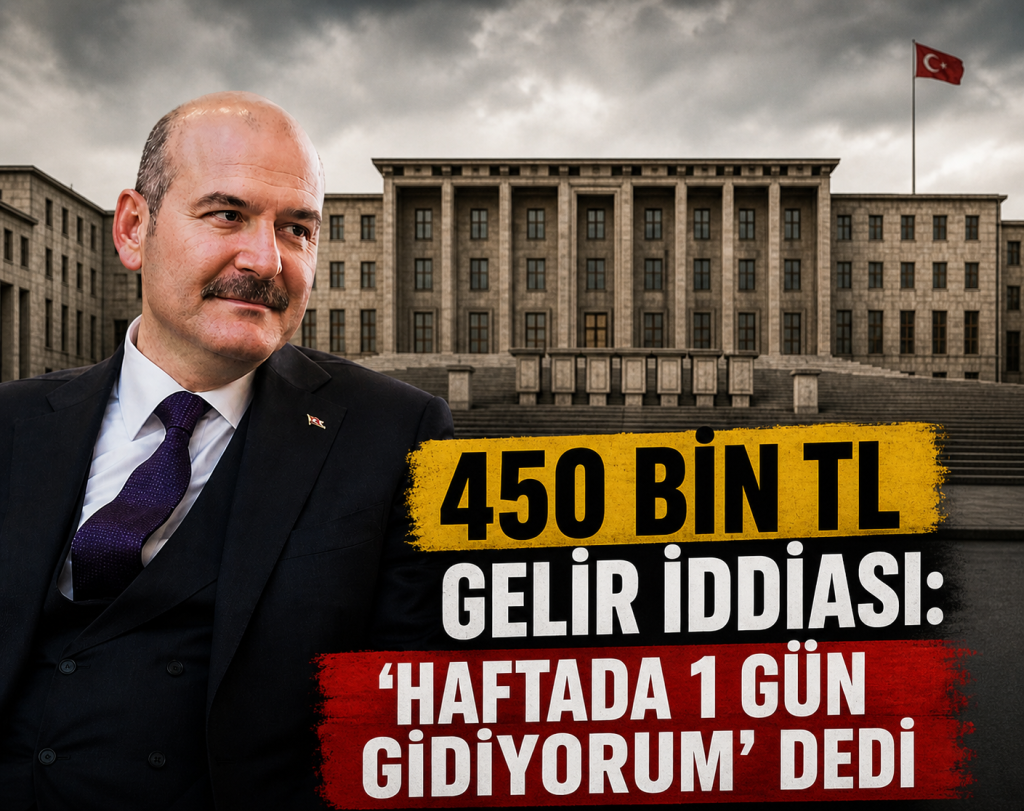 HAFTADA 1 GÜN MECLİS, 450 BİN TL GELİR: SOYLU TARTIŞMA YARATTI