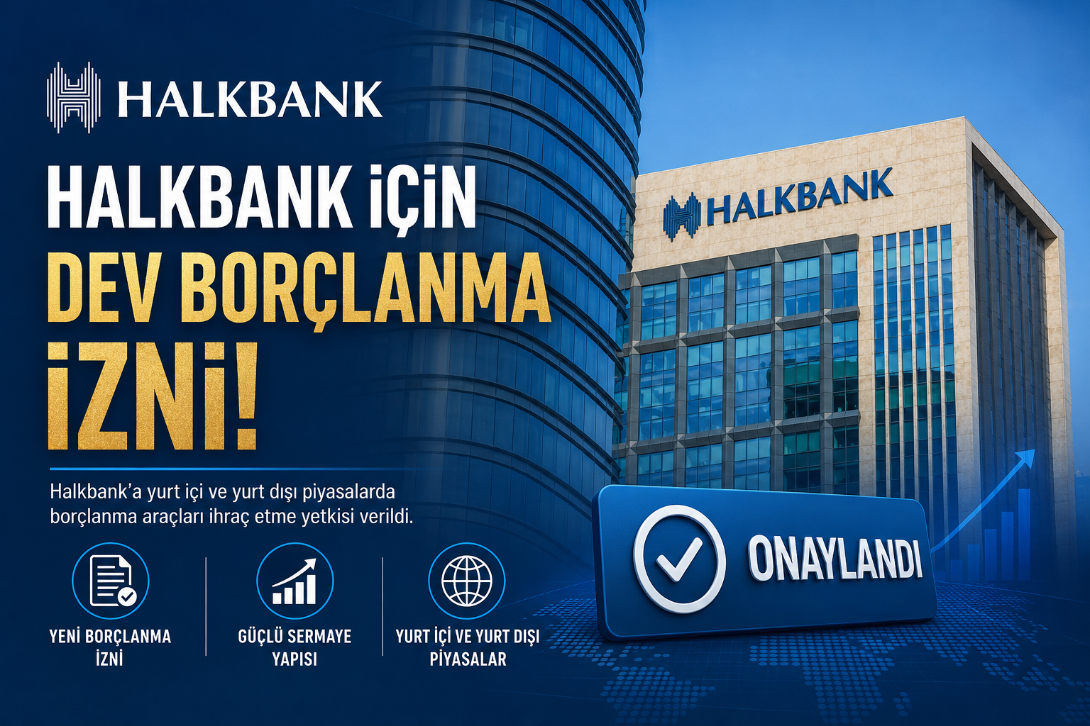 SPK’dan Halkbank’a 100 Milyarlık Onay