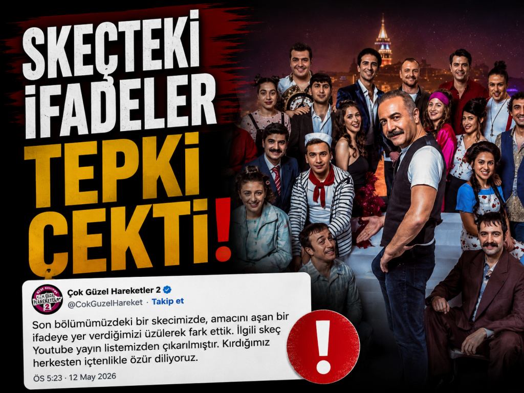 Çok Güzel Hareketler 2’ye Tepki: Skeç Yayından Kaldırıldı