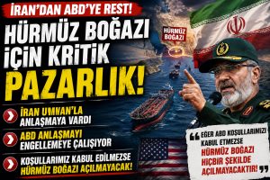 Hürmüz’de restleşme: İran’dan ABD’ye “Boğazı açmayız” mesajı