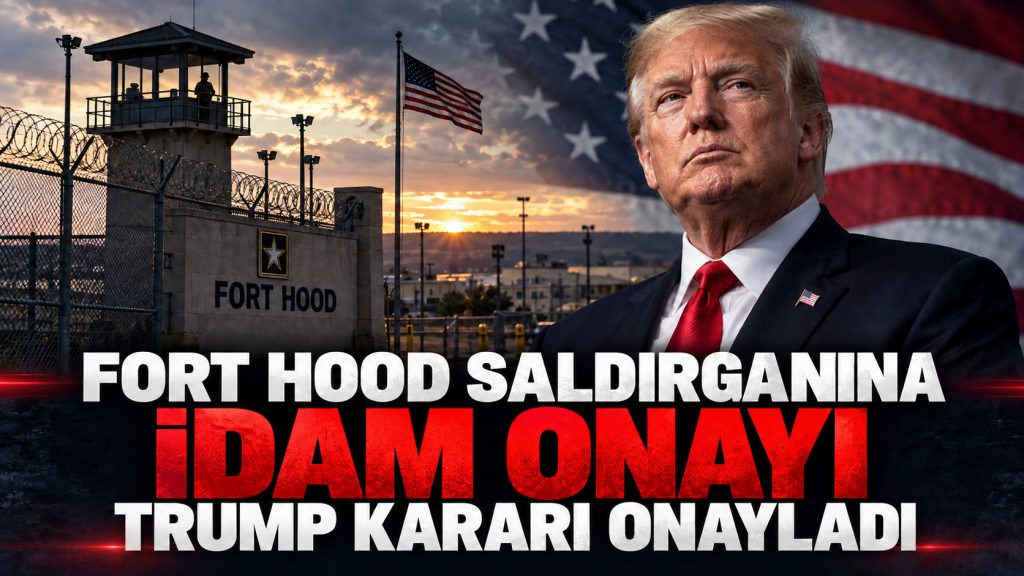 ABD’de Fort Hood Saldırganının İnfazına Trump Onayı