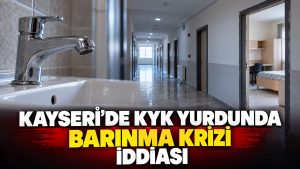 Kayseri’de KYK Yurdunda Barınma Krizi İddiası!